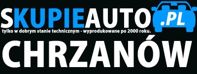 skup aut / auto komis Chrzanów / w Chrzanowie  / wycena aut / kupię samochód / kupię pojazd za gotówkę / samochody używane poleasingowe