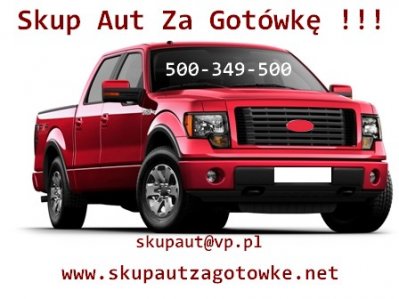 500-349-500 , skupaut@vp.pl , www.skupautzagotowke.net